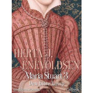 Maria Stuart – Den bitre kamp