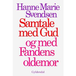 Samtale med Gud og med Fandens oldemor