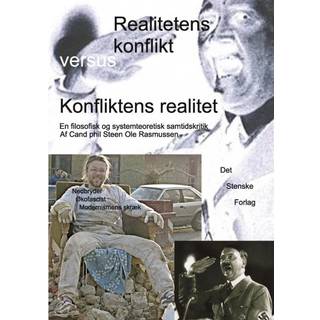 Realitetens konflikt versus konfliktens realitet