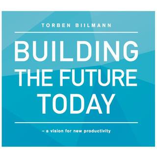 Building The Future Today
