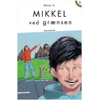 Mikkel ved grænsen - Den tredje Mikkelbog