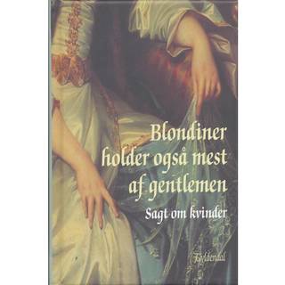 Blondiner holder også mest af gentlemen