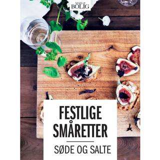 Festlige småretter -de søde og salte