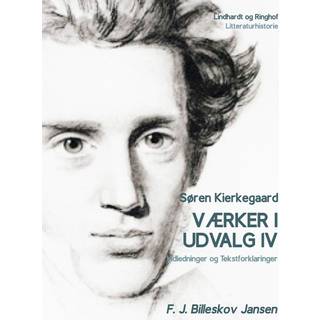 Værker i udvalg 4 - Indledninger og Tekstforklaringer