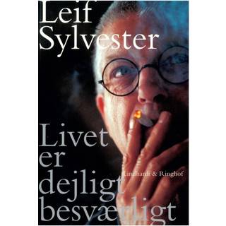 Livet er dejligt besværligt