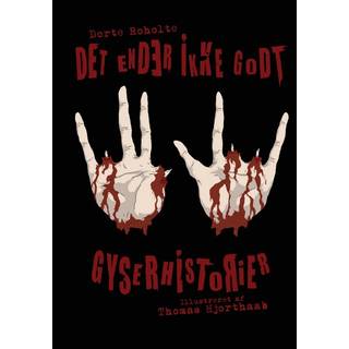 Det ender ikke godt - 6 gyserhistorier