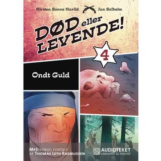Død eller levende 4 - Ondt guld