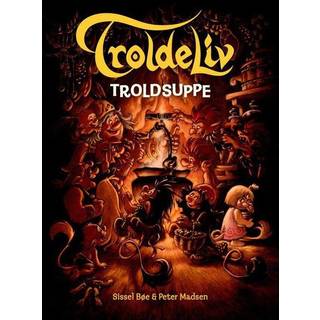 Troldeliv 9 - Troldsuppe