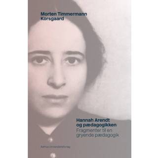 Hannah Arendt og pædagogikken