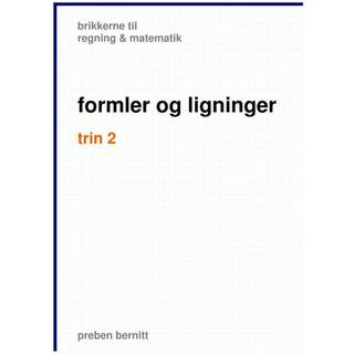 formler og ligninger trin 2, brikkerne til regning & matematik