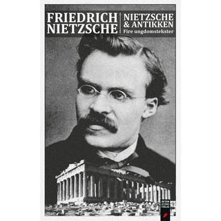 Friedrich Nietzsche & antikken