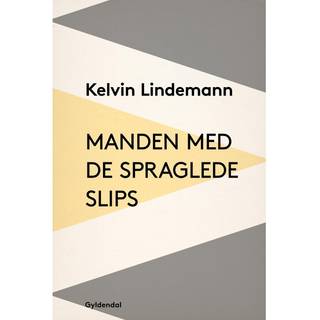 Manden med de spraglede slips