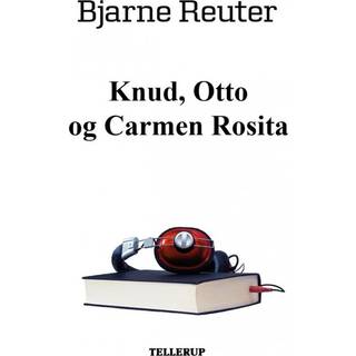 Knud, Otto og Carmen Rosita