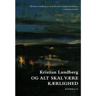 Og alt skal være kærlighed