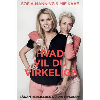 Hvad vil du virkelig?