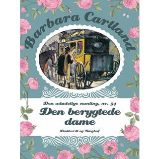 Den berygtede dame