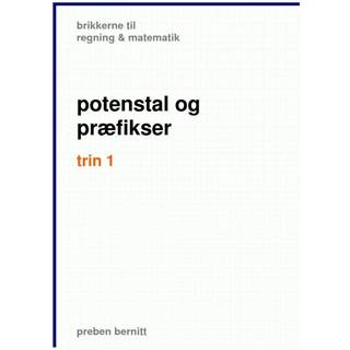potenstal og præfikser trin 1, brikkerne til regning & matematik