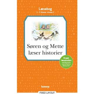 Søren og Mette læser historier læsebog 1.-2. kl. Niveau 2