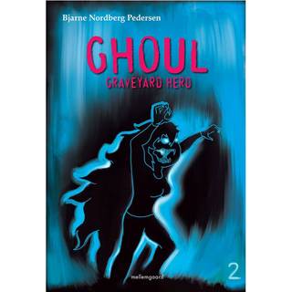 Ghoul – Graveyard Herd 2