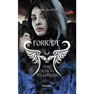 The Demon Trappers #2: Forrådt (E-bog)