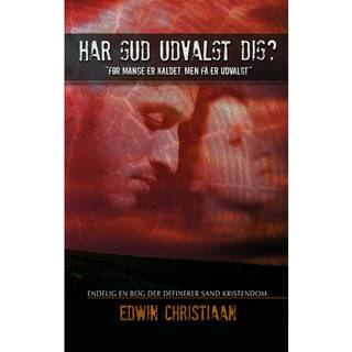 Har Gud udvalgt dig?