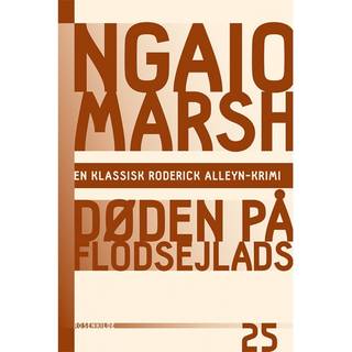 Ngaio Marsh 25 - Døden på flodsejlads