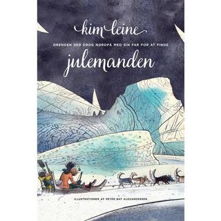 Drengen der drog nordpå med sin far for at finde julemanden - Lyt&læs