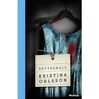 Skytsengle af Kristina Ohlsson