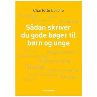 Sådan skriver du gode bøger til børn og unge