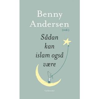 Sådan kan islam også være - Benny Andersen