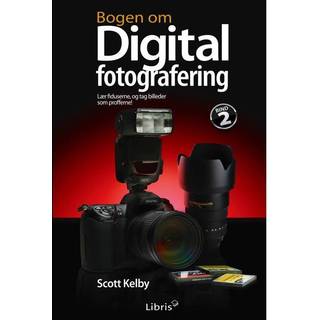 Bogen om digital fotografering, bind 2 af Scott Kelby
