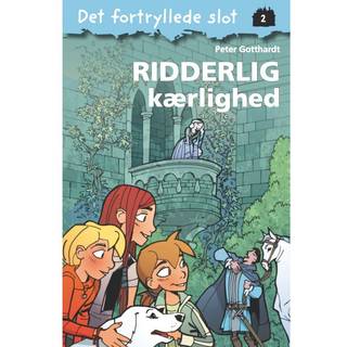 Det fortryllede slot 2: Ridderlig kærlighed