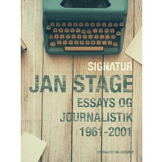 Signatur: Jan Stage. Essays og journalistik 1961-2001