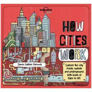 Lonely Planet Kids How Cities Work