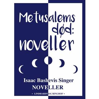 Metusalems død. Noveller