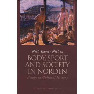 Body, Sport and Society in Norden