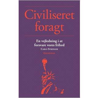 Civiliseret foragt - Carlo Strenger