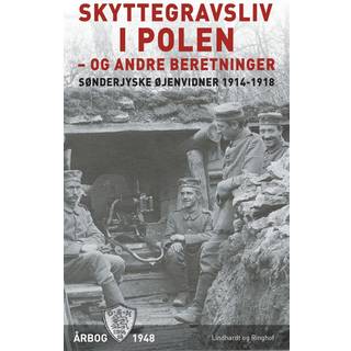 Skyttegravsliv i Polen - og andre beretninger