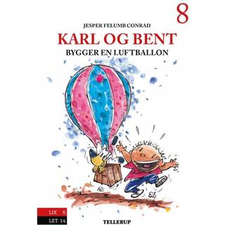 Karl og Bent #8: Karl og Bent bygger en luftballon (E-bog)