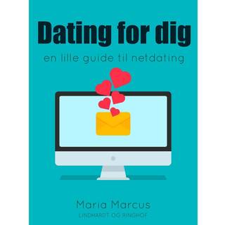 Dating for dig. En lille guide til netdating