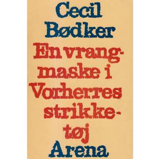 En vrangmaske i Vorherres strikketøj