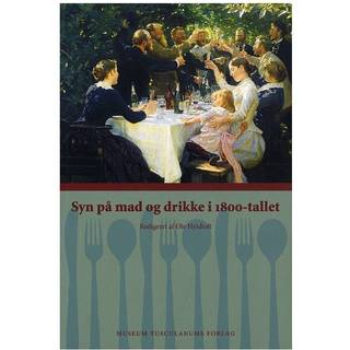 Syn på mad og drikke i 1800-tallet