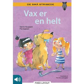 Kommas læsestart: Vax er en helt - niveau 1