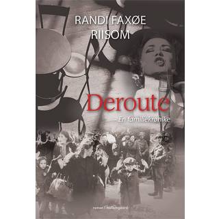 Deroute – En familiekrønike