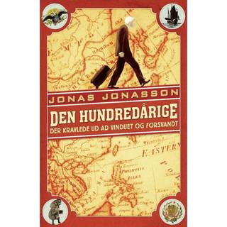 Jonas Jonasson - Den hundredårige kravlede ud af vinduet og forscandt (hardback)