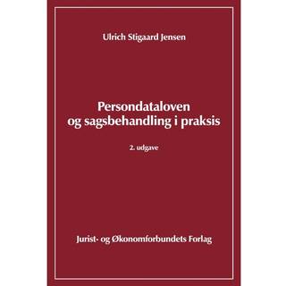 Persondataloven og sagsbehandling i praksis, 2. udg. - Ulrich Jensen