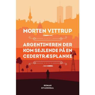 Argentineren der kom sejlende på en cedertræsplanke