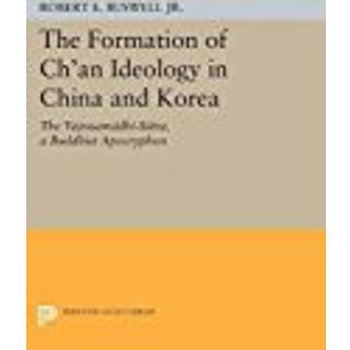 The Formation of Ch'an Ideology in China and Korea