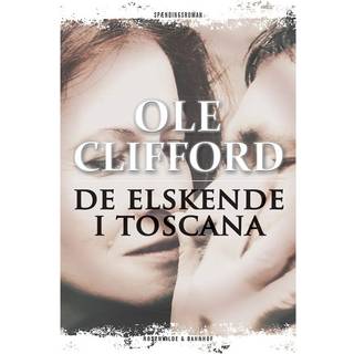 DE ELSKENDE I TOSCANA