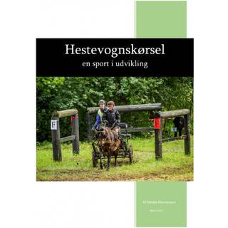 Hestevognskørsel -en sport i udvikling